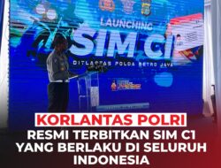 Korlantas Polri Resmi Terbitkan SIM C1 Yang Berlaku Di Seluruh Indonesia