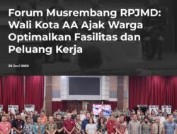 Forum Musrembang RPJMD: Wali Kota AA Ajak Warga Optimalkan Fasilitas dan Peluang Kerja