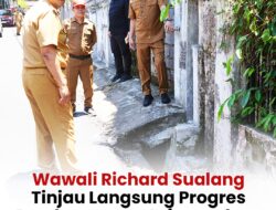 Wawali Richard Sualang Tinjau Langsung Progres Pembangunan Infrastruktur di Tiga Kelurahan