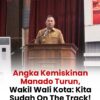 Angka Kemiskinan Manado Turun, Wakil Wali Kota: Kita Sudah On The Track!